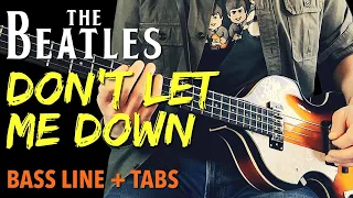 The Beatles - Don't Let Me Down /// BASS LINE [Play Along Tabs]