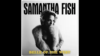 Samantha Fish:-'Poor Black Mattie'