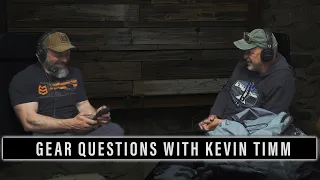 EP. 632: GEAR QUESTIONS WITH KEVIN TIMM | OWNER SEEK OUTSIDE