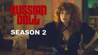 Russian Doll SEASON 2 - Coming Soon