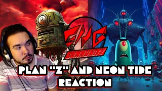 PLAN "Z" and NEON TIDE REACTION (Songs by Boi What)