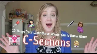 10 Things Your Labor Nurse Wants You to Know About C Sections