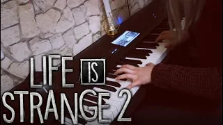 Life is Strange 2 [EP2] - Free Spirits [Piano Cover]