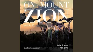 On Mount Zion - Isaiah 25 (Live) (feat. Tadas Daujotas)