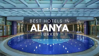 Best Hotels In Alanya Turkey (Best Affordable & Luxury Options)