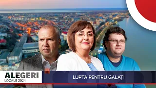 Alegeri locale 2024: Lupta pentru Galați