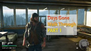 Days Gone Gameplay Walkthrough - Part 1: Surviving the Apocalypse