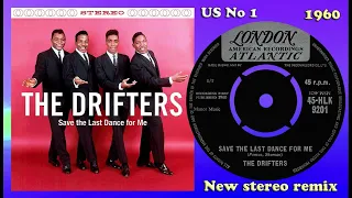 The Drifters - Save The Last Dance For Me - 2023 remix