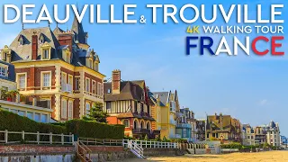 Deauville and Trouville-sur-Mer 4K Walking Tour With Captions & Surrounding Sound [4k UltraHD 60fps]