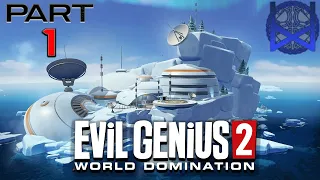 Evil Genius 2 Oceans Campaign Playthrough Part 1