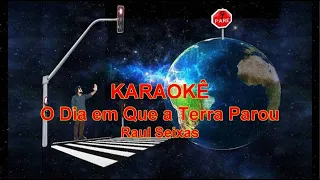 Karaokê O Dia em Que a Terra Parou Raul Seixas