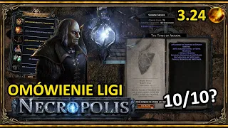 (3.24) Omówienie Ligi NECROPOLIS ◼ Odzyskałem wiarę w PoE 1 ◼ Crafting, T17, endgame ◼ Path of Exile