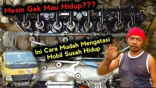 Mesin Susah Hidup | Cara Mengatasi Mesin Susah Hidup | Setel POM Mobil Canter 125