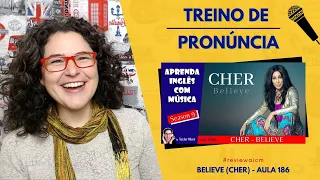 Treino de pronúncia com Believe - Cher 🪩🪩🪩