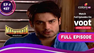 Madhubala - Ek Ishq Ek Junoon | मधुबाला - एक इश्क़ एक जुनून | Ep. 437 | RK And Madhu Have An Argument