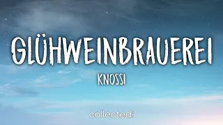 Knossi – Glühweinbrauerei (Lyrics)