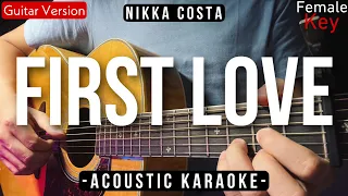 First Love - Nikka Costa [Karaoke Acoustic | Female Key] Ardhito Pramono Karaoke Version