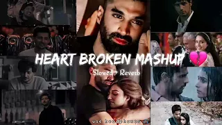 Heart Broken chillout mashup || (slowed and reverb) || @lofimusicofficial793