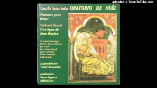 Camille Saint-Saëns : Oratorio de Noël for soloists, chorus, harp, organ and strings Op. 12 (1858)