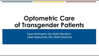 Building An ​Inclusive Practice Series Part 1 - Optometric Care of Transgender Patients