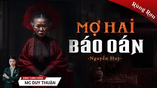 Truyện Ma - Mợ Hai Báo Oán - Làm Dâu Chốn Địa Ngục - MC Duy Thuận Kể Truyện Ma @nguoiketruyenma1501