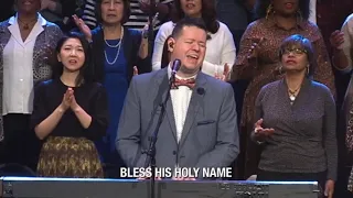 Bless the lord oh my soul  (Psalm 103) by The Brooklyn Tabernacle Choir