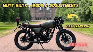 MUTT Hilts 125  |  Cafe Racer Mods  +  Adjustments (Throttle, Clutch and Gear Selector)