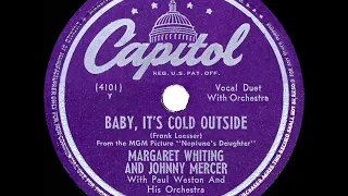 1949 OSCAR-WINNING SONG: Baby, It’s Cold Outside - Margaret Whiting & Johnny Mercer