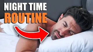 The BEST Men's Night Time Routine! (Tricks to Fall Asleep FASTER & Sleep BETTER)