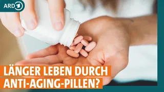 Anti-Aging-Medikamente: Können Rapamycin und Co das Altern bremsen? | ARD GESUND