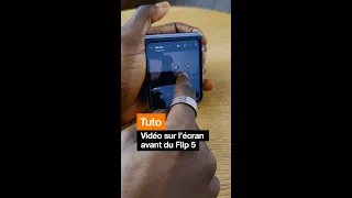 Tuto : le Samsung Galaxy Z Flip5, un mini-cinéma dans la poche - Orange