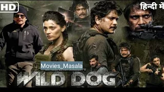 WILD DOG-full movie Hindi dubbed 2022-Nagarjuna-Dia Mirza -saiyami kher-new south movie Hindi dubbed