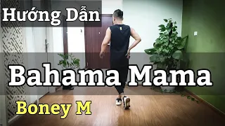 Hướng Dẫn Bahama Mama - BoneyM. / LINEDANCE (BÀI KHỚP NHẠC BẤM▶️)