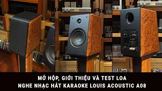 Mở Hộp, Giới Thiệu Và Test Loa Nghe Nhạc Hát Karaoke Louis Acoustic A08