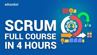 Scrum Master Full Course in 4 Hours | Scrum Master Certification | Scrum Master Training | Edureka
