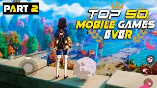 TOP 50 MOBILE GAMES OF ALL TIME #2 | BEST ANDROID GAMES EVER