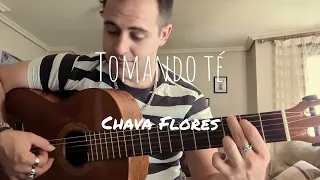 Tomando té - Chava Flores (SCS ☀️ by LeClerc)