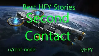 Best HFY Reddit Stories: Second Contact