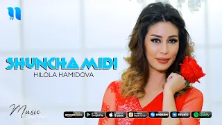 Hilola Hamidova   Shunchamidi (Music Version)