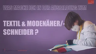 Was mache ich in der Ausbildung zum/zur Textil- und Modeschneider/-in ?