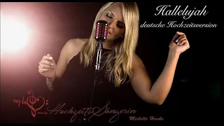 Hochzeitslied Hallelujah - deutsche Hochzeitsversion [Cover] Hochzeitssängerin Michelle Hanke