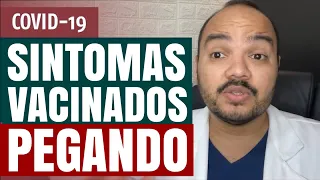 COVID-19 VACINADO: QUAIS OS PRIMEIROS SINTOMAS? Confira 5 sintomas comuns da Covid VACINADOS