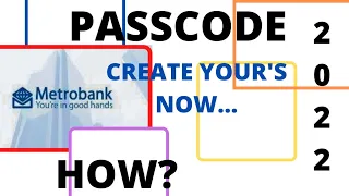 Metrobank : How to create your 2022 passcode?