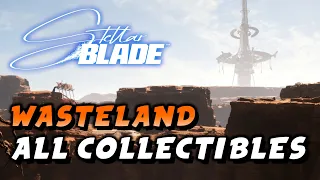 Stellar Blade - Wasteland All Collectible Locations (100% Walkthrough)