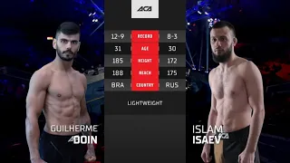 Гильерме Доин vs. Ислам Исаев | Guilherme Doin vs. Islam Isaev | ACA 169