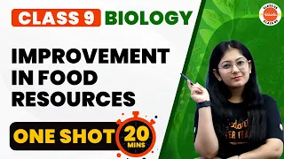 Improvement In Food Resources Class 9 One Shot Revision | NCERT 9th Science Biology Ch-15 #Cbse2024