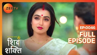 Mandira का Plan | Pyaar Ka Pehla Adhyaya Shiv Shakti | Full Ep 46 | Zee TV | 18 Aug 2023