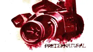 Preternatural (2015) - Found Footage Horror Movie