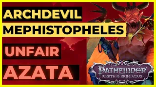 PATHFINDER: WOTR - MEPHISTOPHELES the Archdevil on Unfair - AZATA - in 1 Round