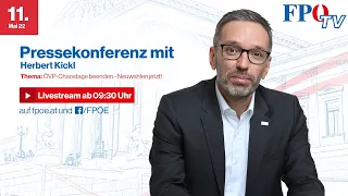 FPÖ-Pressekonferenz mit Herbert Kickl: ÖVP-Chaostage beenden - Neuwahlen jetzt!